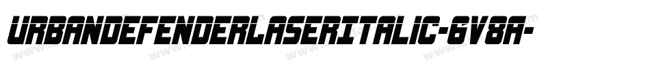 UrbanDefenderLaserItalic-6V8A字体转换
