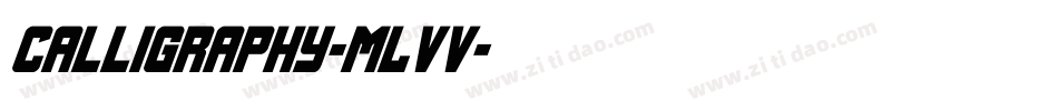 Calligraphy-MLvv字体转换
