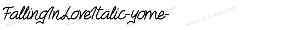 FallingInLoveItalic-yome字体转换