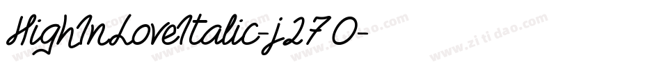 HighInLoveItalic-j27O字体转换