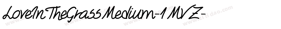 LoveInTheGrassMedium-1MVZ字体转换