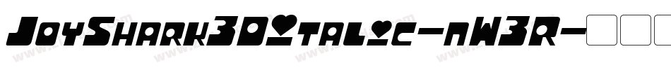 JoyShark3DItalic-nW3R字体转换