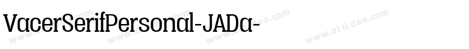 VacerSerifPersonal-JADa字体转换