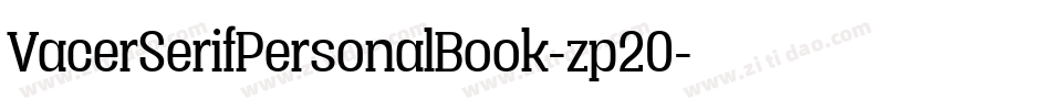 VacerSerifPersonalBook-zp20字体转换