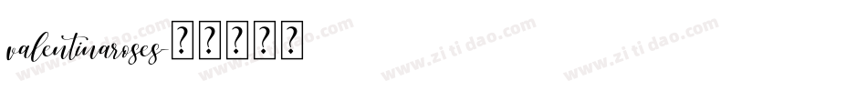 valentinaroses字体转换