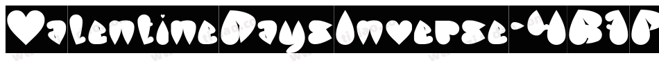 ValentineDaysInverse-4B7PK字体转换