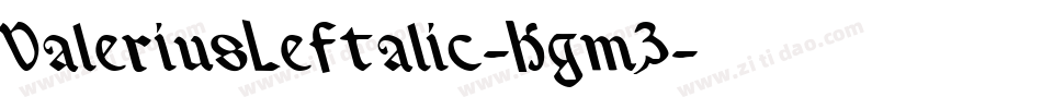 ValeriusLeftalic-KgmZ字体转换