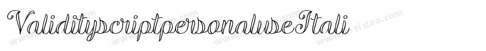 ValidityscriptpersonaluseItali-ZVJxZ字体转换