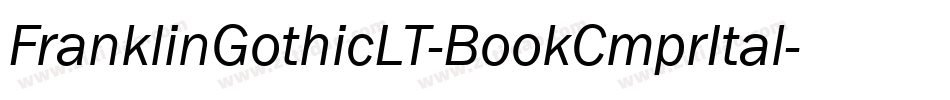 FranklinGothicLT-BookCmprItal字体转换