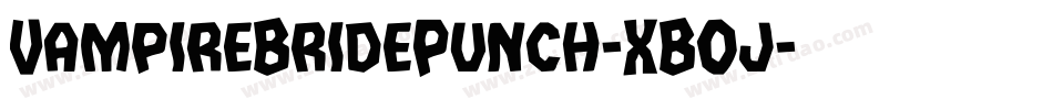 VampireBridePunch-XBOj字体转换