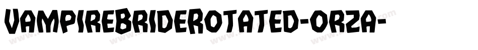 VampireBrideRotated-orza字体转换