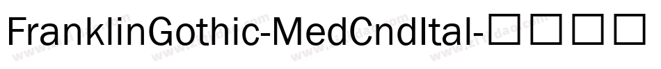 FranklinGothic-MedCndItal字体转换
