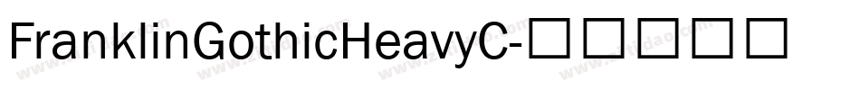FranklinGothicHeavyC字体转换