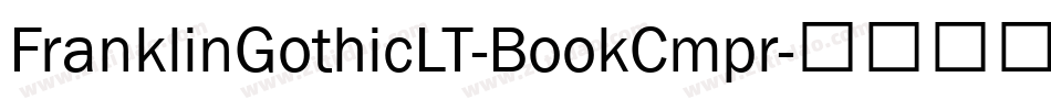 FranklinGothicLT-BookCmpr字体转换