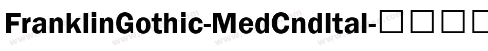 FranklinGothic-MedCndItal字体转换