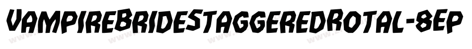 VampireBrideStaggeredRotal-8Ep2字体转换