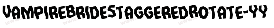 VampireBrideStaggeredRotate-YYZa字体转换