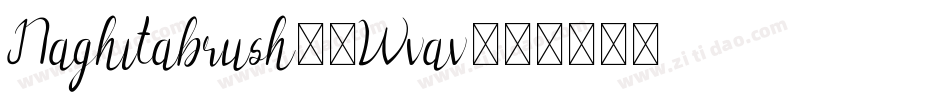 Naghitabrush-0Wvav字体转换