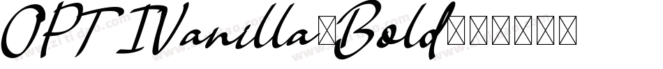 OPTIVanilla-Bold字体转换