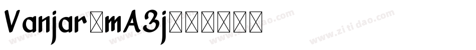 Vanjar-mA3j字体转换