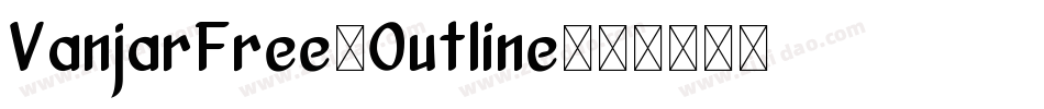 VanjarFree-Outline字体转换
