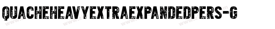 Quacheheavyextraexpandedpers-gxl1P字体转换