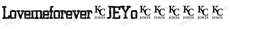 Lovemeforever-JEYo字体转换