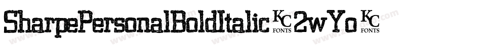 SharpePersonalBoldItalic-2wYo字体转换