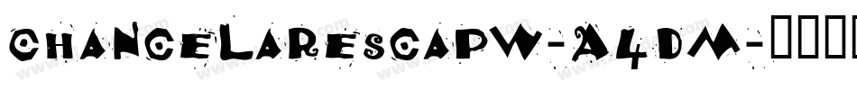 ChancelarescaPw-A4Dm字体转换