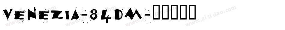 Venezia-84DM字体转换