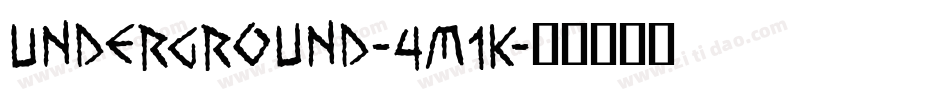 Underground-4M1K字体转换