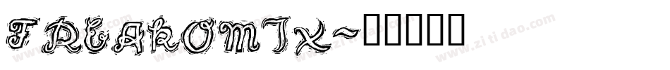 Freakomix字体转换