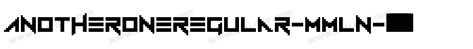 AnotherOneRegular-MMln字体转换