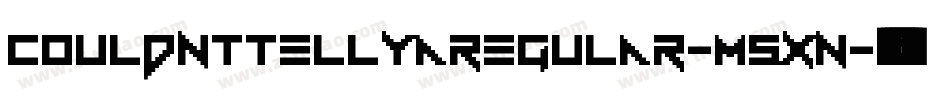 CouldntTellYaRegular-M5Xn字体转换