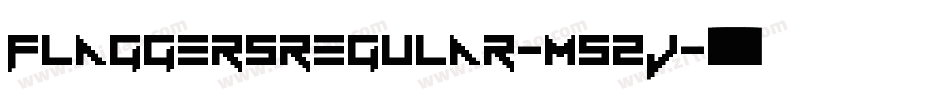 FlaggersRegular-m52j字体转换