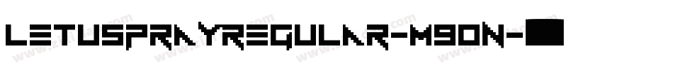 LetusprayRegular-M9On字体转换