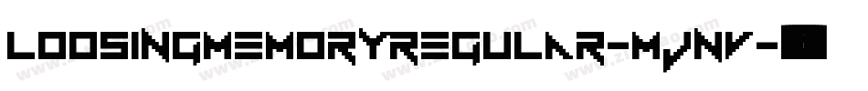 LoosingMemoryRegular-mJnv字体转换