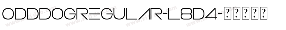 OddDogRegular-L8D4字体转换