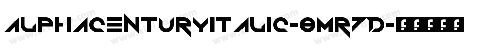 AlphaCenturyItalic-8MR7D字体转换