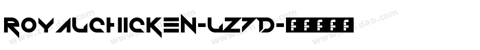 RoyalChicken-lz7D字体转换