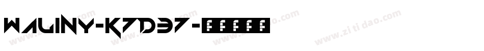 Waliny-K7d37字体转换 Waliny-K7d37字体转换