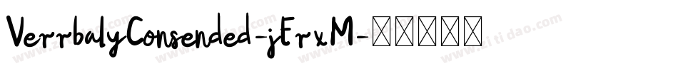 VerrbalyConsended-jErxM字体转换