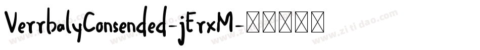 VerrbalyConsended-jErxM字体转换
