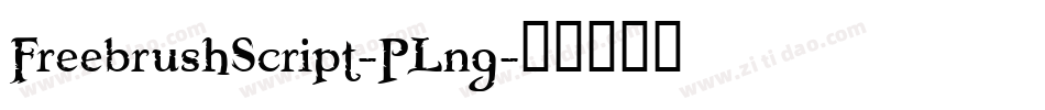 FreebrushScript-PLng字体转换