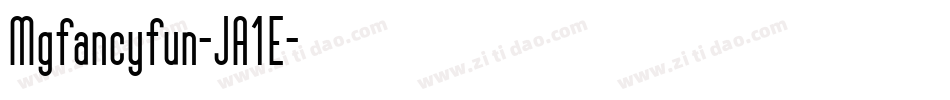 Mgfancyfun-JA1E字体转换