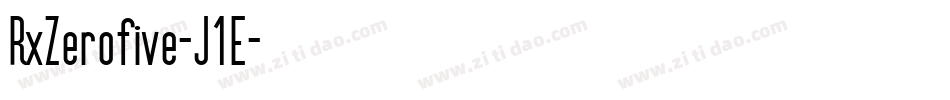 RxZerofive-J1E字体转换 RxZerofive-J1E字体转换