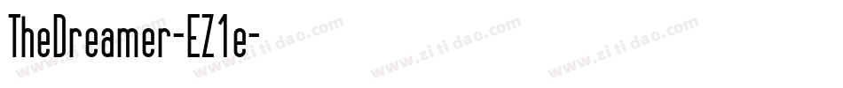 TheDreamer-EZ1e字体转换