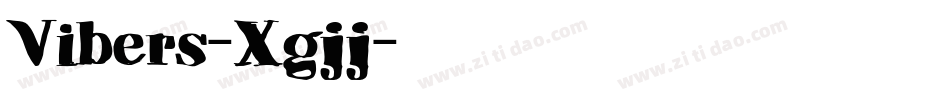 Vibers-Xgjj字体转换