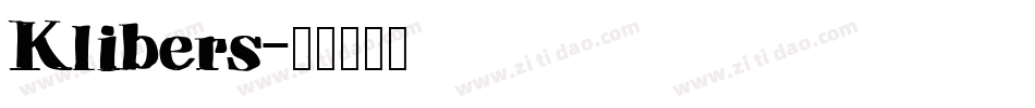 Klibers字体转换