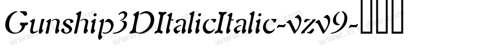 Gunship3DItalicItalic-vzv9字体转换